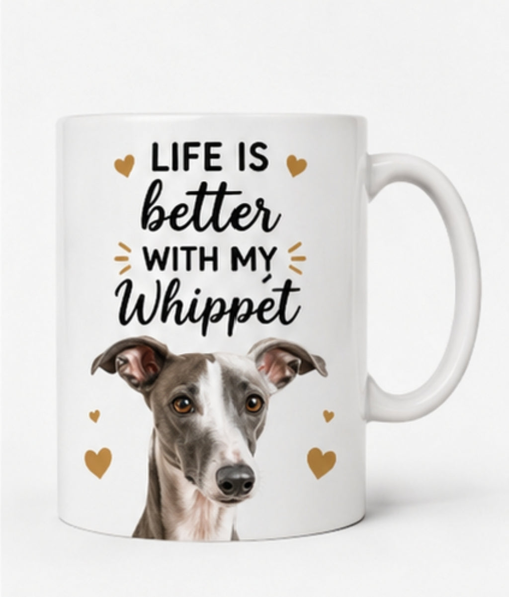 Life Is Better With My Whippet |Coffee Mug | Gift for Whippet | Dog Lover Mug